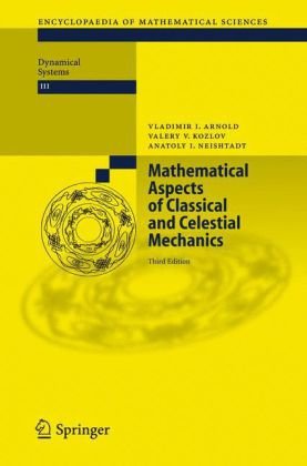 دانلود کتاب Mathematical Aspects of Classical and Celestial Mechanics, Third edition (Encyclopaedia Sciences