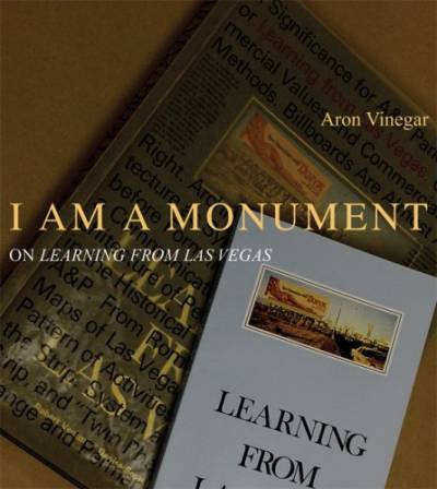 دانلود کتاب I AM A MONUMENT: On Learning from Las Vegas