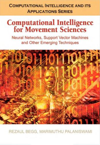 دانلود کتاب Computational Intelligence for Movement Sciences. Neural Networks, Support Vector Machines, and Other Emerging Techniques