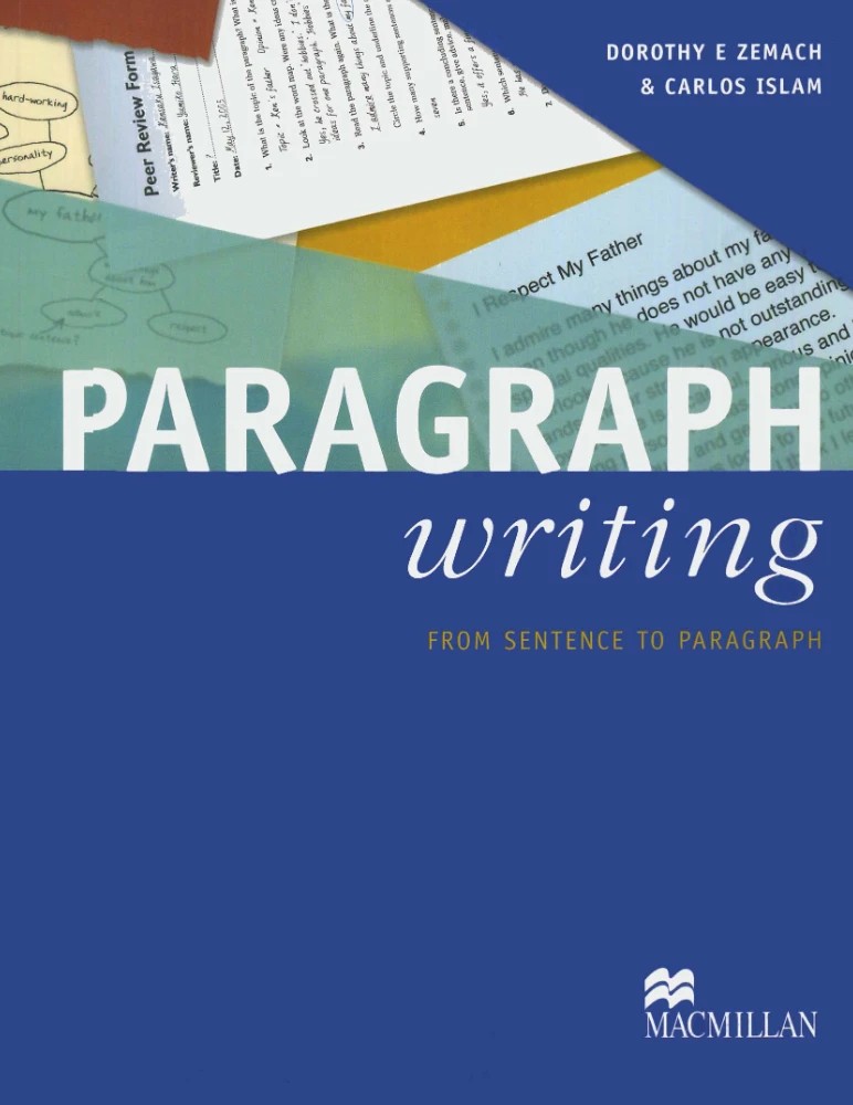 کتاب Paragraph Writing: From Sentence to Paragraph (آموزش پاراگراف‌نویسی، اثر دوروتی زماخ) نسخه انگلیسی PDF