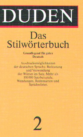 دانلود کتاب Duden Bd. 2: Das Stilwörterbuch: Grundlegend für gutes Deutsch