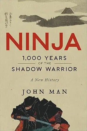 دانلود نسخه کامل کتاب زبان اصلی Ninja: 1,000 Years of the Shadow Warrior: A New History (P.S.)