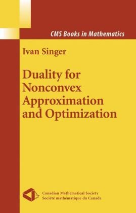 دانلود کتاب Duality for Nonconvex Approximation and Optimization (CMS Books in Mathematics