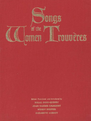 دانلود کتاب Songs of the Women Trouvères