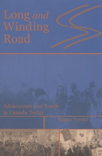 دانلود کتاب Long and Winding Road: Adolescents Youth in Canada Today