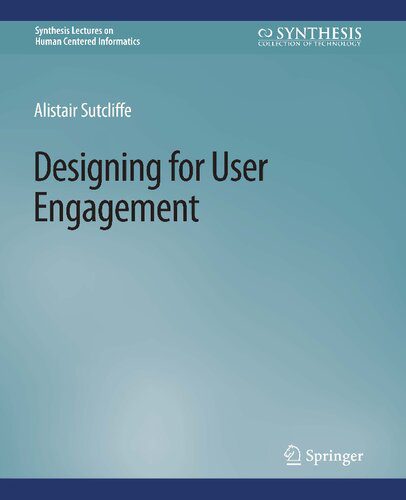 دانلود کتاب Designing for User Engagment: Aesthetic and Attractive Interfaces