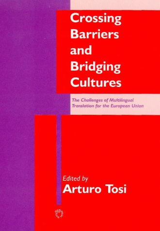 دانلود کتاب Crossing Barriers & Bridging Cultures