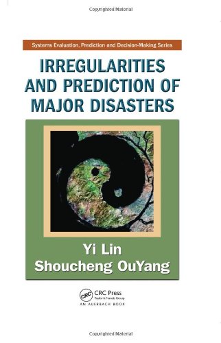 دانلود کتاب Irregularities and Prediction of Major Disasters (Systems Evaluation, Decision-Making