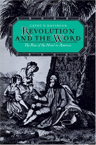 دانلود کتاب Revolution and the Word: Rise of Novel in America