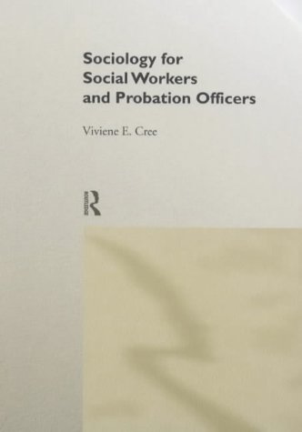 دانلود کتاب Sociology for Social Workers and Probation Officers