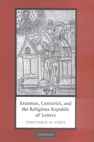 دانلود کتاب Erasmus, Contarini, and the Religious Republic of Letters