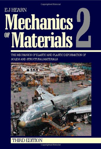 دانلود کتاب Mechanics of Materials 2, Third Edition : The Elastic and Plastic Deformation Solids Structural