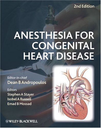 دانلود کتاب Anesthesia for Congenital Heart Disease, Second Edition