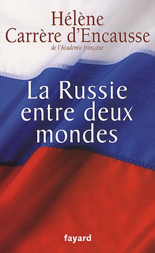 دانلود کتاب La Russie entre deux mondes