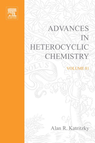 دانلود کتاب Advances in Heterocyclic Chemistry 81