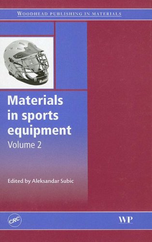 دانلود کتاب Materials in Sports Equipment, Volume 2 (Woodhead Publishing