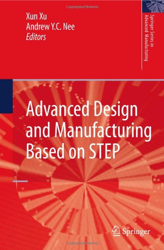 دانلود کتاب Advanced Design and Manufacturing Based on STEP