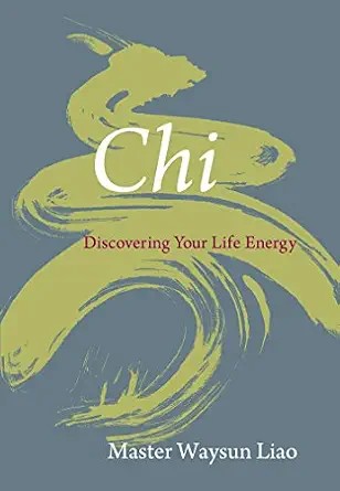 دانلود نسخه کامل کتاب زبان اصلی Chi: Discovering Your Life Energy