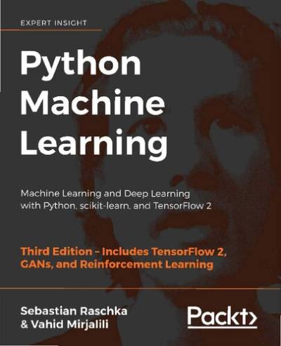 دانلود کتاب Python Machine Learning: Learning and Deep with Python, scikit-learn, TensorFlow 2
