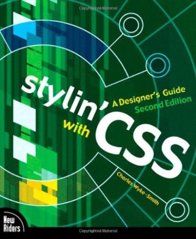 دانلود کتاب Stylin’ with CSS: A Designer’s Guide (2nd Edition) (Voices That Matter