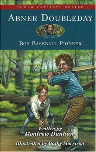 دانلود کتاب Abner Doubleday: Boy Baseball Pioneer (Young Patriots series
