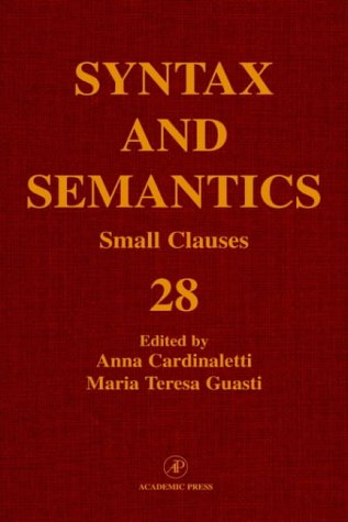 دانلود کتاب Syntax and Semantics, Volume 28: Small Clauses