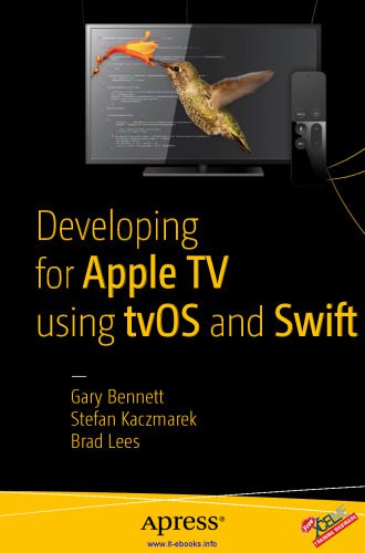 دانلود کتاب Developing for Apple TV using tvOS and Swift