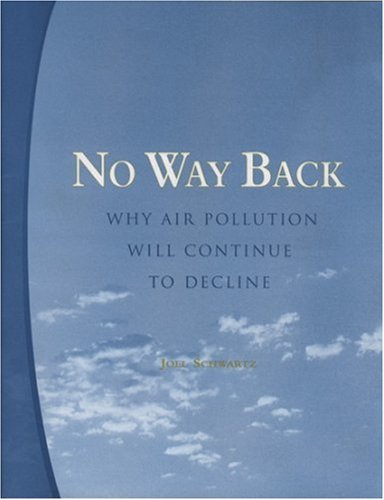 دانلود کتاب No Way Back: Why air Pollution Will Continue to Decline