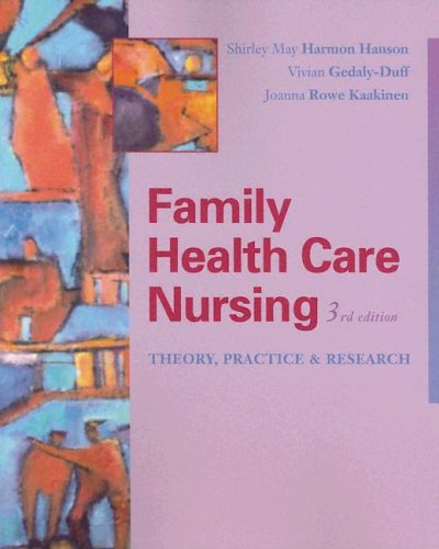 دانلود کتاب Family Health Care Nursing: Theory, Practice, and Research, 3rd Edition (Hanson, Nursing
