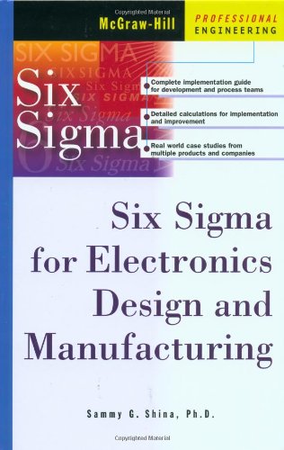 دانلود کتاب Six Sigma for Electronics Design and Manufacturing (Professional Engineering