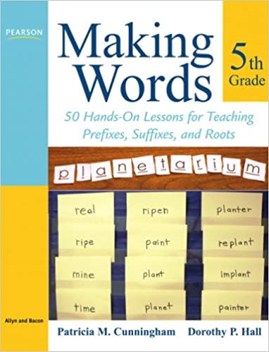 دانلود کتاب Making Words Fifth Grade: 50 Hands-On Lessons for Teaching Prefixes, Suffixes, and Roots