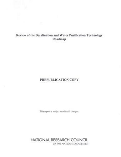 دانلود کتاب Review of the Desalination and Water Purification Technology Roadmap