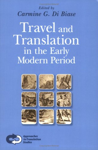 دانلود کتاب Travel and Translation in the Early Modern Period (Approaches to Studies 26