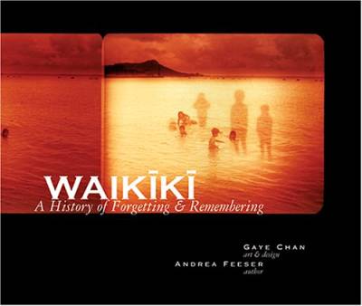 دانلود کتاب Waikiki: A History of Forgetting & Remembering