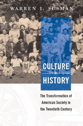 دانلود کتاب Culture as History: The transformation of American society in twentieth century