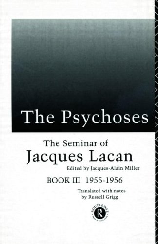 دانلود کتاب Seminar of Jacques Lacan: The Psychoses, 1955-56 Bk.3
