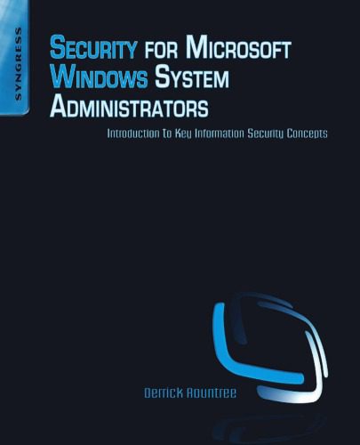 دانلود کتاب Security for Microsoft Windows System Administrators: Introduction to Key Information Concepts