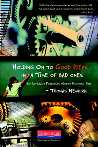 دانلود کتاب Holding On to Good Ideas in a Time of Bad Ones: Six Literacy Principles Worth Fighting For