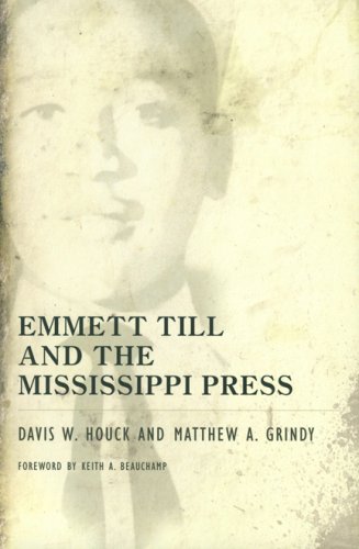 دانلود کتاب Emmett Till and the Mississippi Press