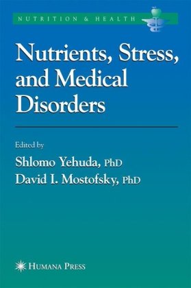 دانلود کتاب Nutrients, Stress and Medical Disorders (Nutrition Health