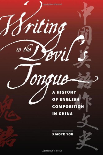 دانلود کتاب Writing in the Devil’s Tongue: A History of English Composition China