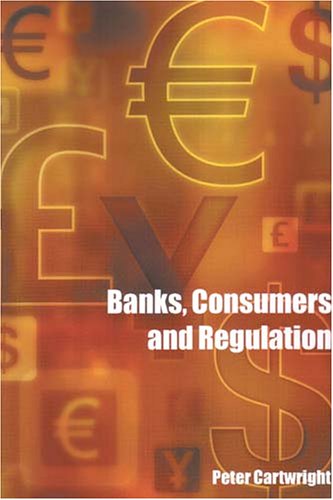 دانلود کتاب Banks, Consumers and Regulation