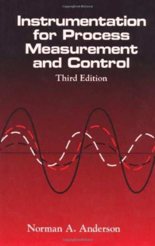 دانلود کتاب Instrumentation for Process Measurement and Control, Third Editon