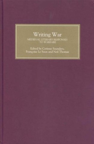 دانلود کتاب Writing War: Medieval Literary Responses to Warfare