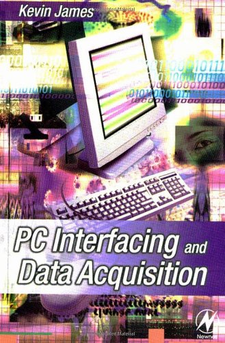 دانلود کتاب PC Interfacing and Data Acquisition: Techniques for Measurement, Instrumentation Control