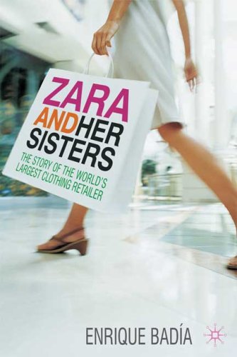 دانلود کتاب Zara and her Sisters: The Story of World’s Largest Clothing Retailer