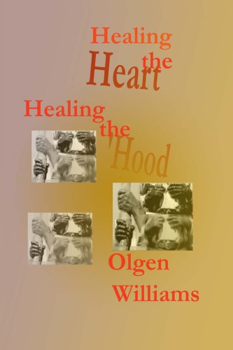 دانلود کتاب Healing the Heart, ‘Hood
