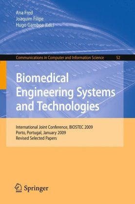 دانلود کتاب Biomedical Engineering Systems and Technologies (Communications in Computer Information Science, Volume 52
