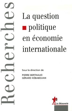 دانلود کتاب La question politique en économie internationale