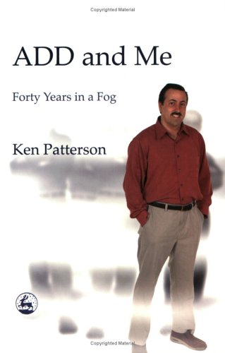 دانلود کتاب ADD and Me: Forty Years in a Fog